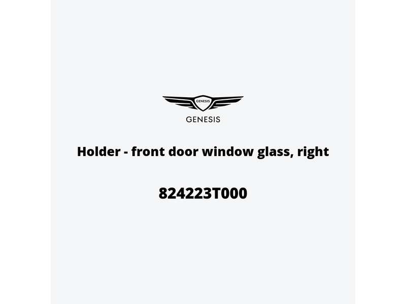 holder-front-door-window-glass-right-824223t000-pt