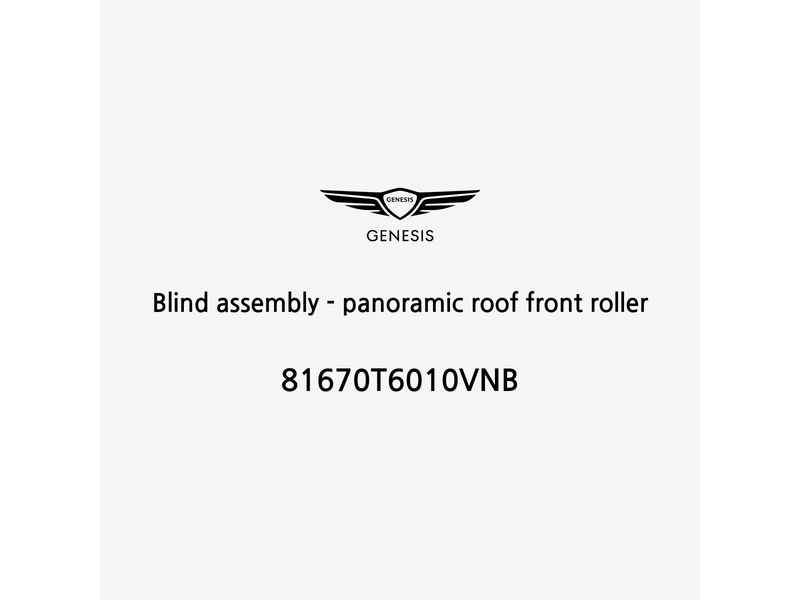 blind-assembly-panoramic-roof-front-roller-81670t6010vnb