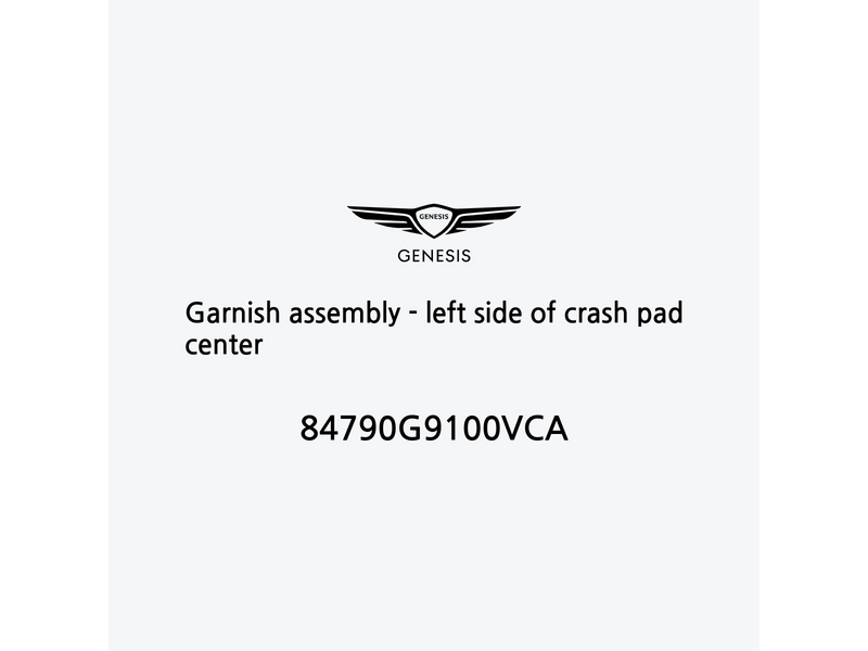 garnish-assembly-left-side-of-crash-pad-center-84790g9100vca